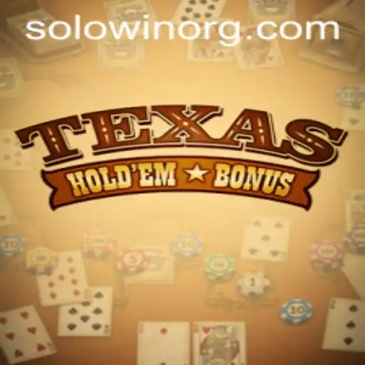 Mastering Texas Hold'em Bonus: Rules, Strategy, and the SOLOWIN Keyword